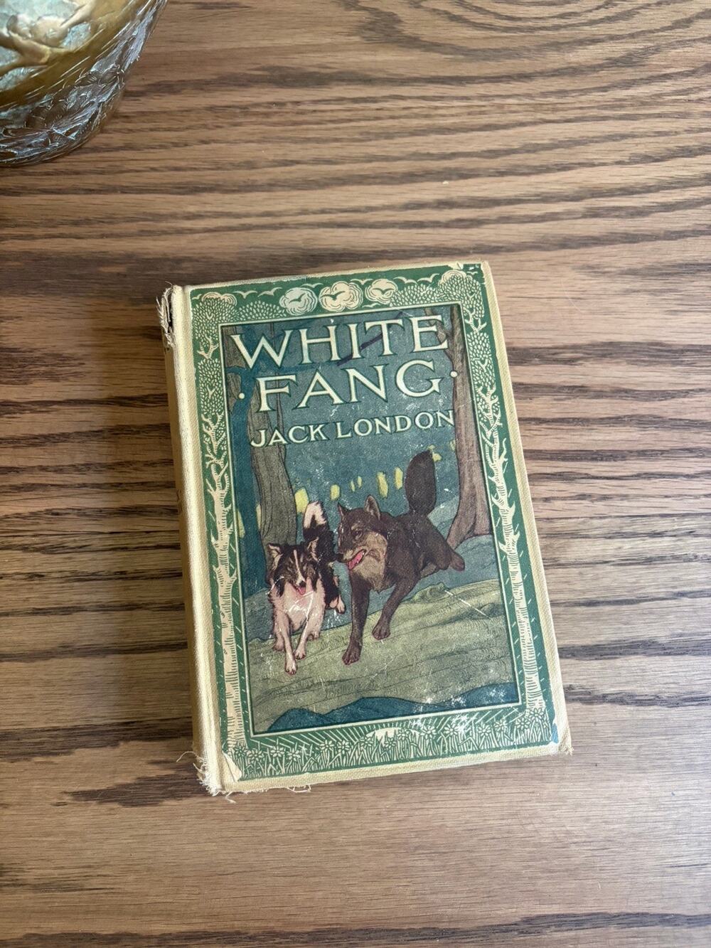 Antique 1906 Hardcover White Fang by Jack London Grosset & Dunlap